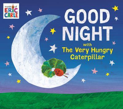 Good Night With The Very Hungry Caterpillar