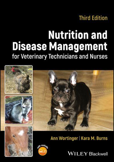 Nutrition and Disease Management For Veterinary Technicians and Nurses