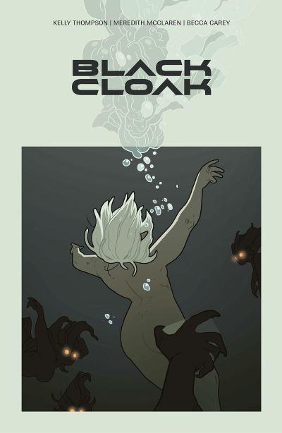 Black Cloak. Volume One