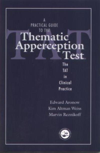 A Practical Guide To the Thematic Apperception Test