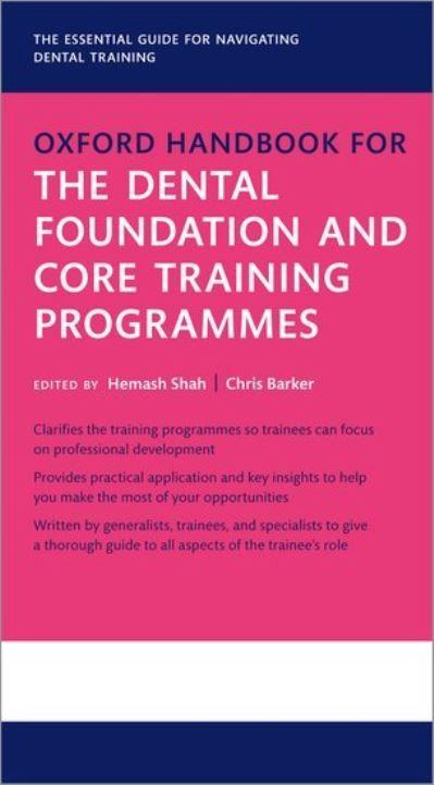 Oxford Handbook For the Dental Foundation and Core Training