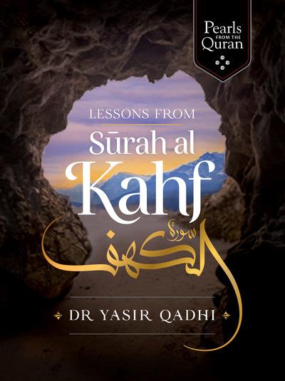 Lessons From Surah Al-Kahf