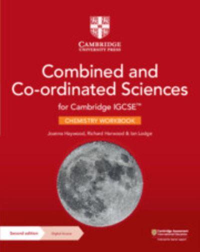 Cambridge IGCSET Combined and Co-Ordinated Sciences Chemistry Workbook With Digital Access (2 Years)