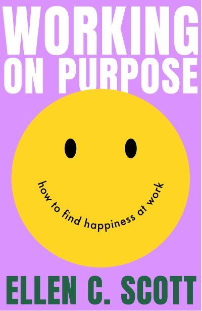 Working on Purpose