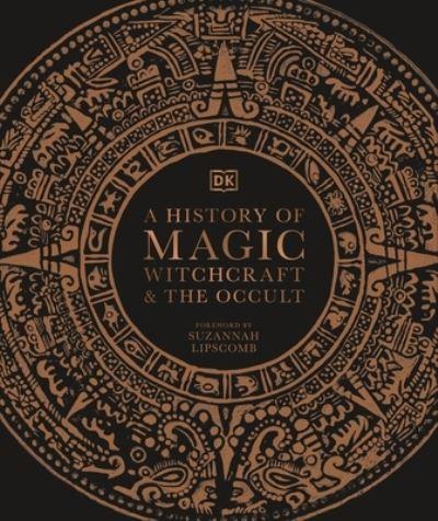 A History of Magic, Witchcraft & the Occult