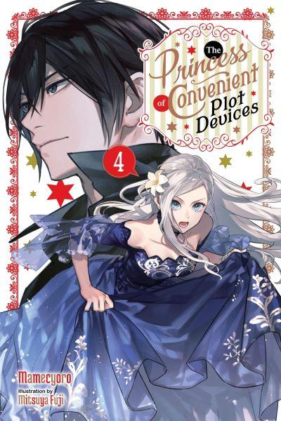The Princess of Convenient Plot Devices. 4