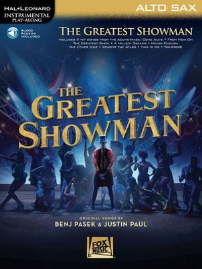 INSTRUMENTAL PLAY-ALONG THE GREATEST SHOWMAN ALTO SAX BK/AUD