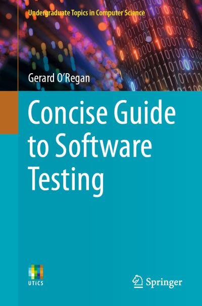 Concise Guide To Software Testing