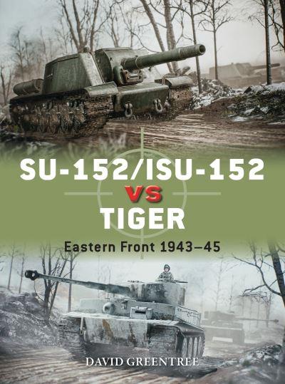 SU-152/ISU-152 Vs Tiger