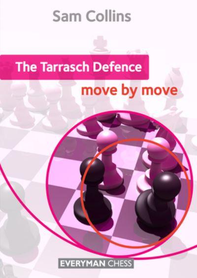 Tarrasch Defence: Move By Move