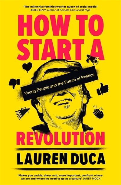How To Start a Revolution