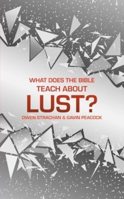 What Does the Bible Teach About Lust?