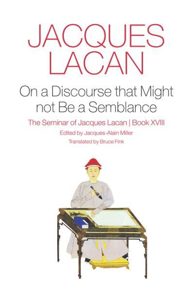 On a Discourse That Might Not Be a Semblance Book XVIII