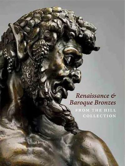 Renaissance & Baroque Bronzes From the Hill Collection