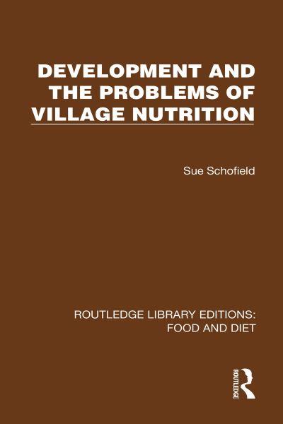 Development and the Problems of Village Nutrition