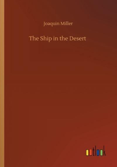 The Ship in the Desert