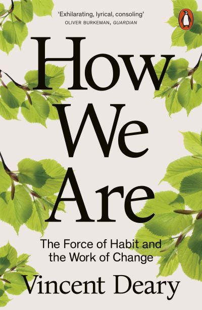 How To Live. 1 How We Are