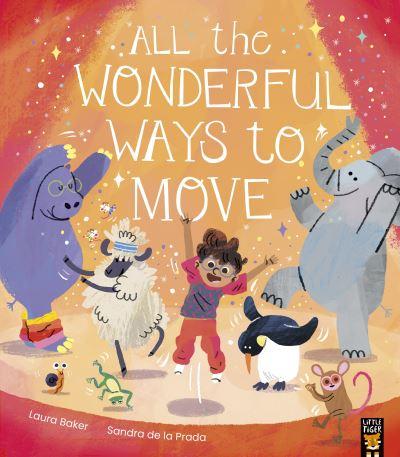 All the Wonderful Ways To Move