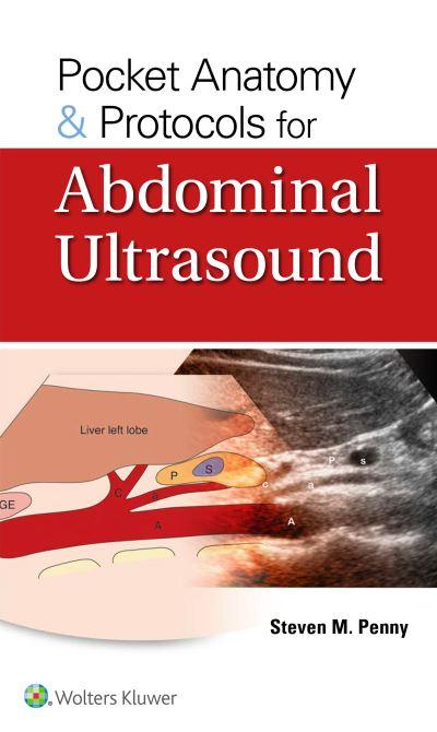 Pocket Anatomy & Protocols For Abdominal Ultrasound