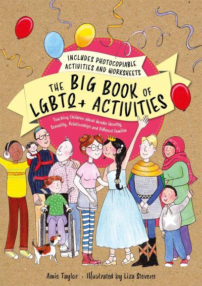 The Big Book of LGBTQ + Activities