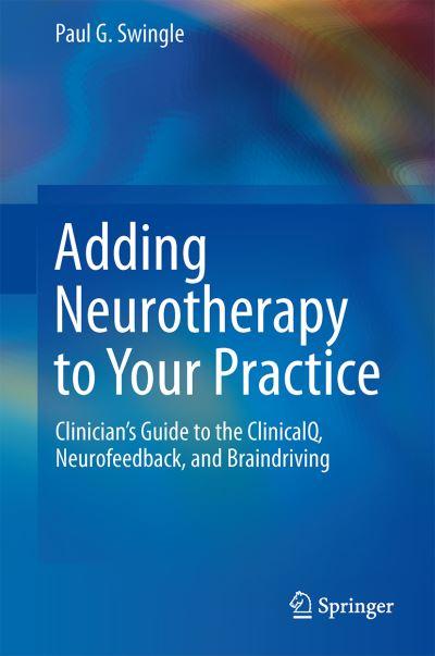Adding Neurotherapy To Your Practice