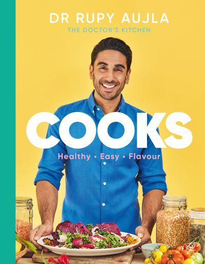 Dr Rupy Aujla Cooks