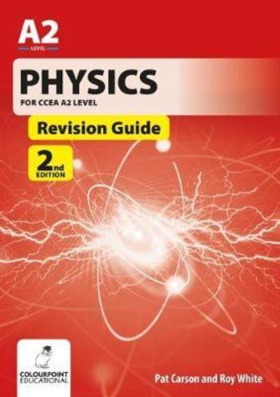 Physics For CCEA A2 Level. Revision Guide