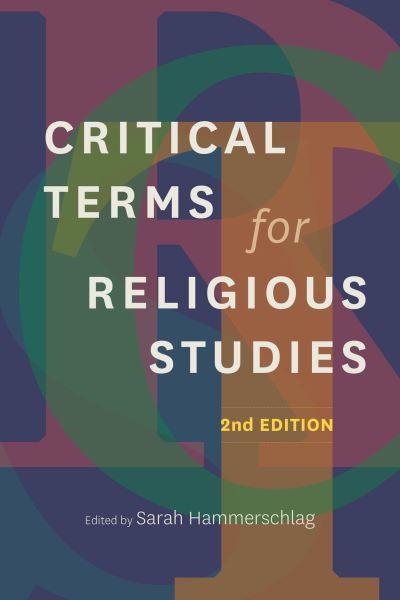 Critical Terms For Religious Studies