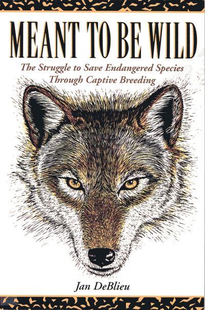 Meant To Be Wild