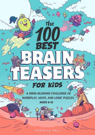 The 100 Best Brain Teasers For Kids