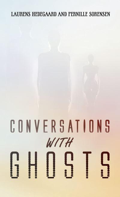 Conversations With Ghosts