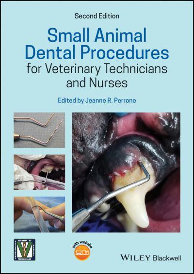 Small Animal Dental Procedures For Veterinary Technicians an