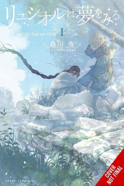 Luciole Has a Dream. Volume 1