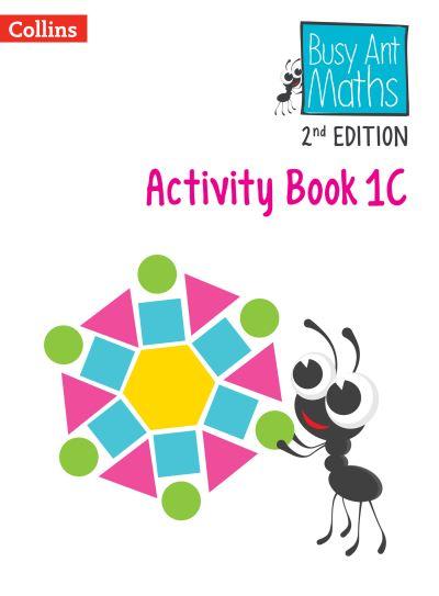 Busy Ant Maths. Activity Book 1C