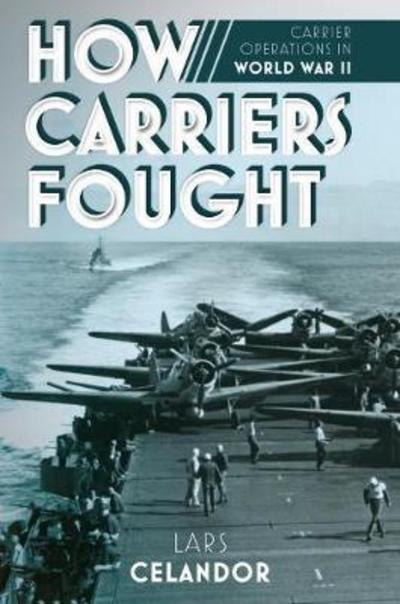 How Carriers Fought
