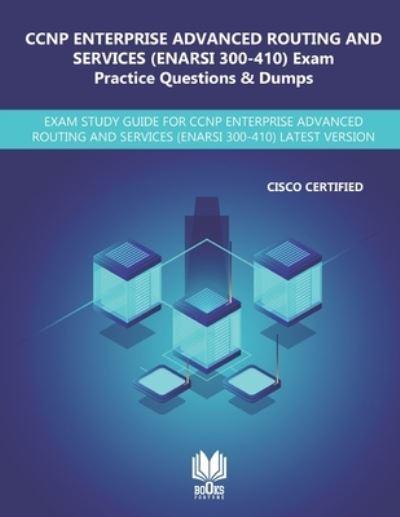 CCNP Enterprise Advanced Routing and Services (ENARSI 300-41