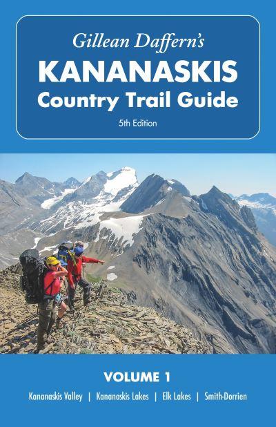 Gillean Daffern's Kananaskis Country Trail Guide - 5th Editi