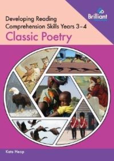 Developing Reading Comprehension Skills. Years 3-4 Classic Poetry