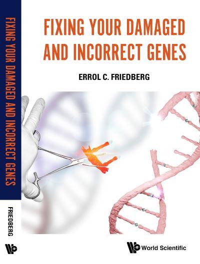 Fixing Your Damaged and Incorrect Genes