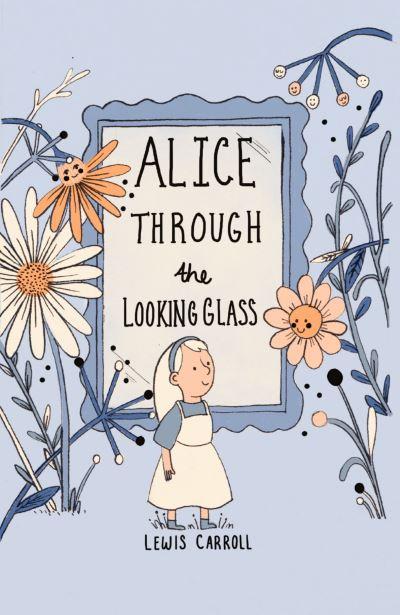Alice Through the Looking-Glass