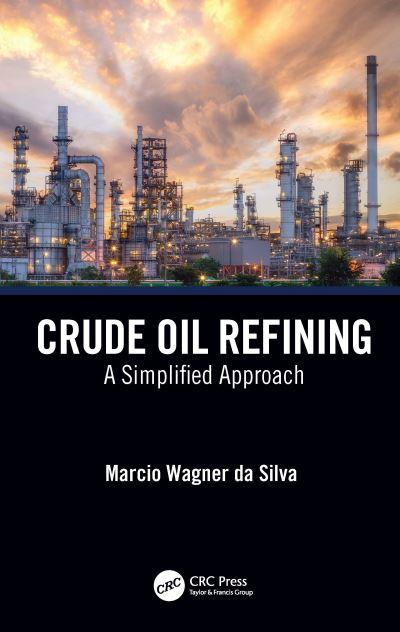 Crude Oil Refining Processes