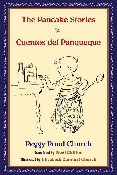 The Pancake Stories = Cuentos Del Panqueque