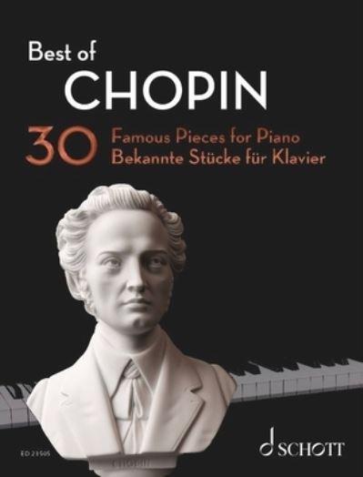 Best of Chopin: 30 Famous Pieces For Piano