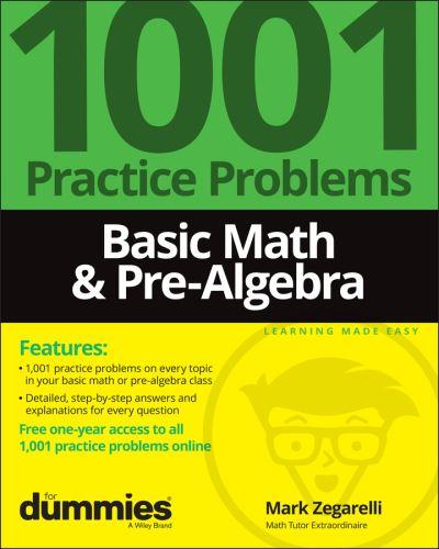 Basic Math & Pre-Algebra For Dummies