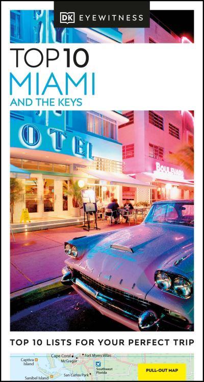 Top 10 Miami and the Keys