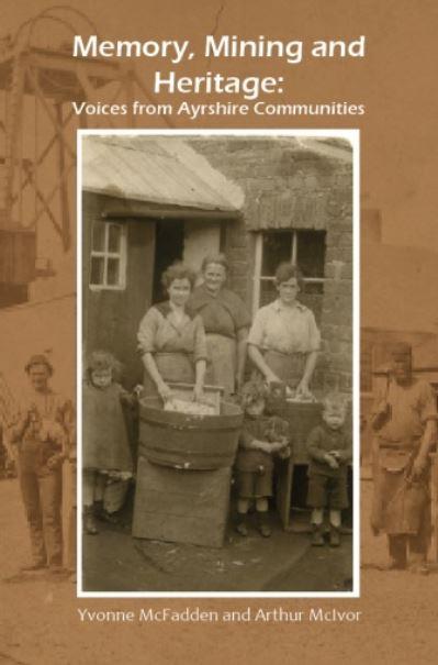 Memory, Mining and Heritage