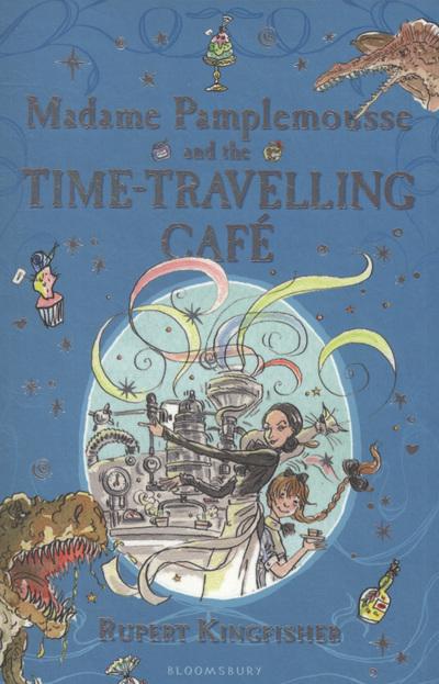 Madame Pamplemousse and the Time-Travelling Café