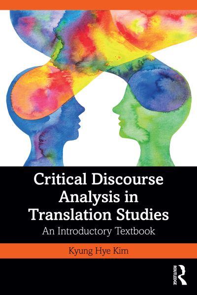 Critical Discourse Analysis in Translation Studies