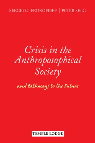 Crisis in the Anthroposophical Society