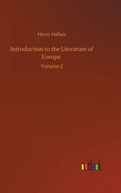 Introduction To the Literature of Europe